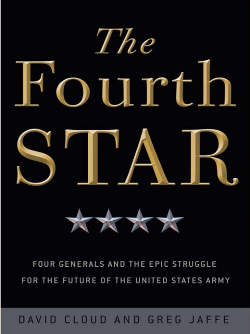Title details for The Fourth Star by Greg Jaffe - Wait list